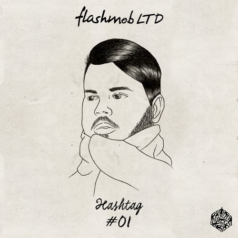 #Hashtag – #01 / Flashmob LTD