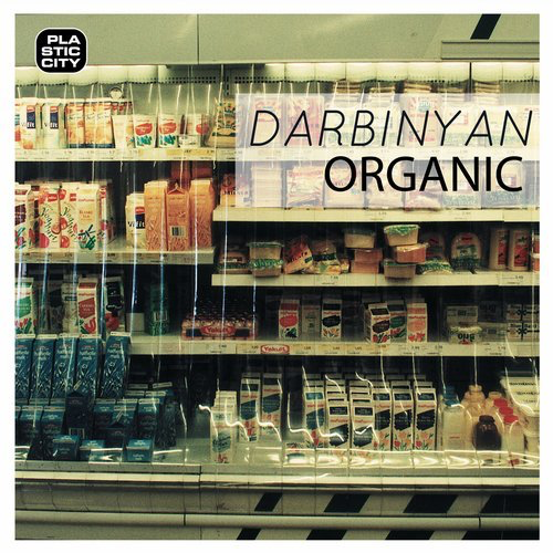 image cover: Darbinyan - Organic / Plastic City. Play