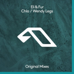 Eli & Fur – Chlo / Wendy Legs / Anjunadeep