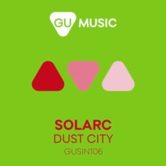 Solarc – Dust City / GU Music