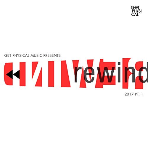 image cover: VA - Get Physical Presents: Rewind 2017, Pt. 1 / Get Physical Music