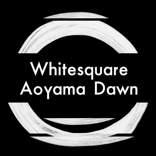 image cover: Whitesquare - Aoyama Dawn EP / 20/20 Vision