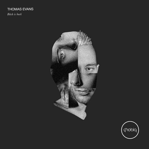 image cover: Thomas Evans - Bitch Is Back / Phobiq