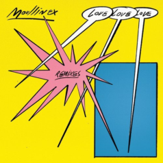 Moullinex – Love Love Love Remixes / Discotexas