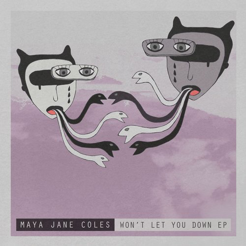 6C446C Maya Jane Coles - Won't Let You Down EP / I/AM/ME