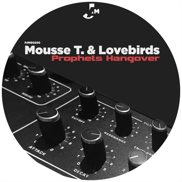 image cover: Mousse T & Lovebirds - Prophets Hangover / Peppermint Jam
