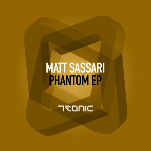image cover: Matt Sassari - Phantom EP / Tronic