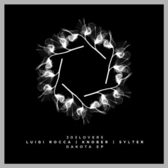 Knober, Sylter – Dakota EP / 303Lovers