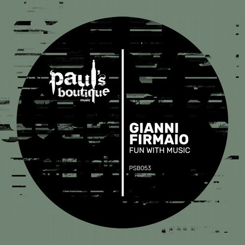 image cover: Gianni Firmaio - Fun With Music / Paul's Boutique