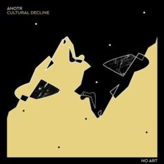 ANOTR – Cultural Decline / NO ART