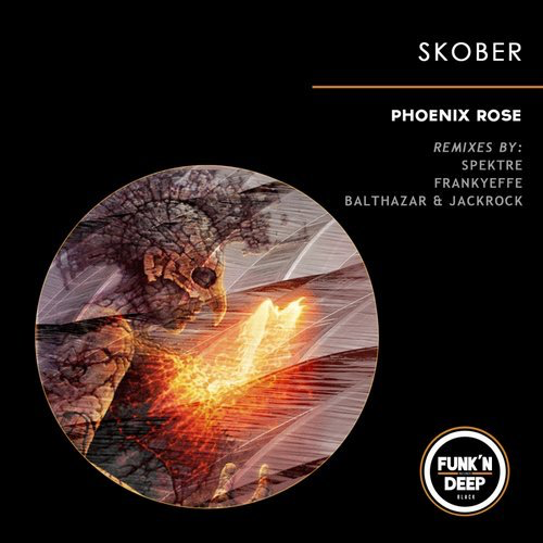 image cover: Skober - Phoenix Rose / Funk'n Deep Black