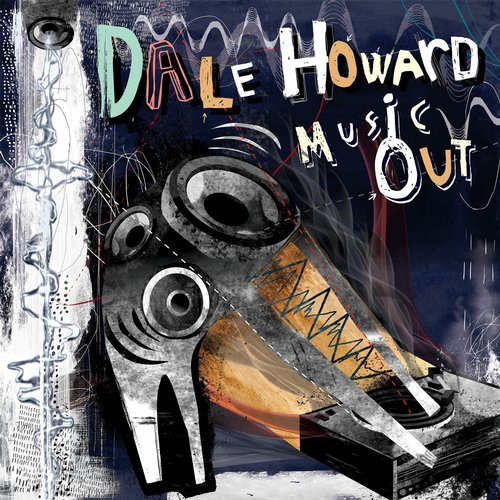 image cover: Dale Howard - Music Out / Gruuv