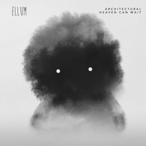 image cover: Architectural - Heaven Can Wait EP / Ellum