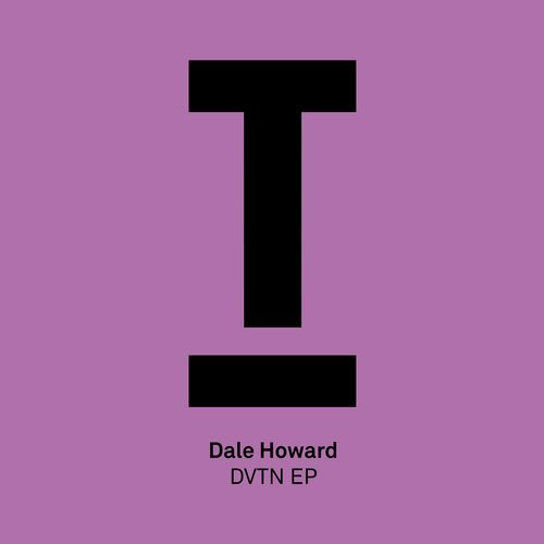 image cover: Dale Howard - DVTN EP / Toolroom