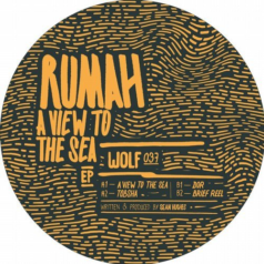 Rumah – A View To The Sea EP / Wolfskuil Records