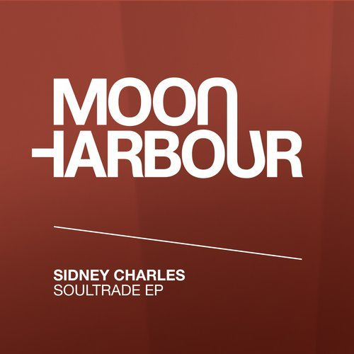 image cover: Sidney Charles - Soultrade EP / Moon Harbour Recordings