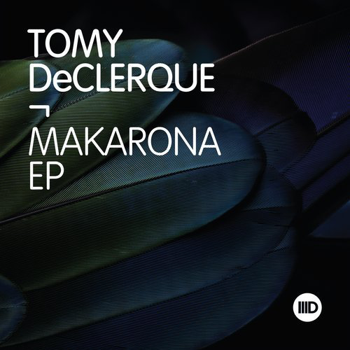image cover: Tomy DeClerque - Makarona EP / Intec