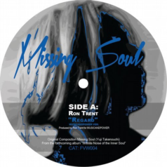 Missing Soul – Missing Soul (+Ron Trent Remix) / Future Vision