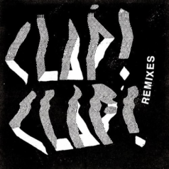 Clap! Clap! – Remixes / Black Acre Records