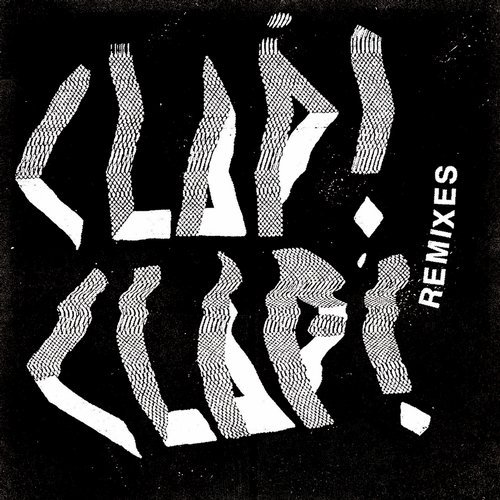 8NB6I6 Clap! Clap! - Remixes / Black Acre Records