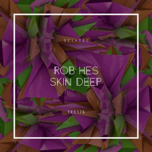 image cover: Rob Hes - Skin Deep / SCI+TEC