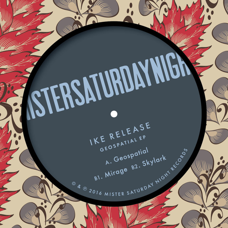 98N89 Ike Release - Geospatial EP / Mister Saturday Night Records