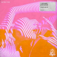 T.Williams & James Jacob – Together / Madhouse Records