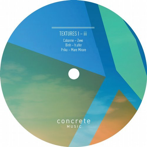 image cover: VA - Textures I, Vol. 3 / Concrete Music 7AM