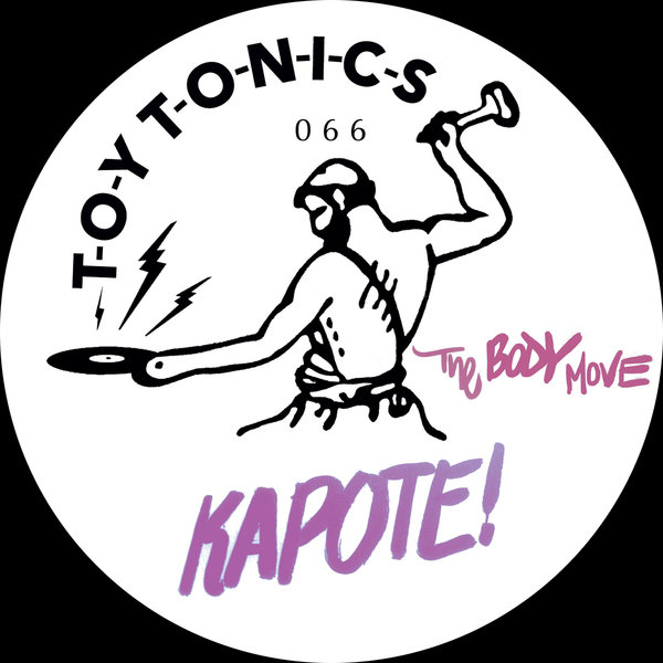 image cover: Kapote - The Body Move / Toy Tonics