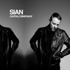 Sian – Capital Crimewave / Octopus Records