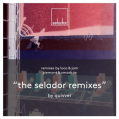 Quivver – The Selador Remixes / Selador