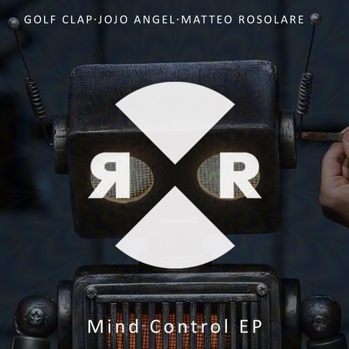 image cover: Golf Clap, Jojo Angel, Matteo Rosolare - Mind Control EP / Relief