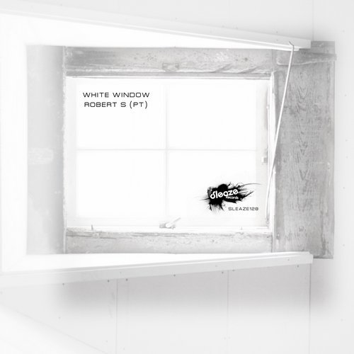 image cover: Robert S (PT) - White Window EP / Sleaze Records (UK)