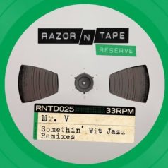 Mr. V – Somethin’ Wit Jazz (Luke Solomon’s Body Edit Ft. James Duncan) / Razor-N-Tape Records