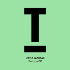 David Jackson – Europa EP / Toolroom