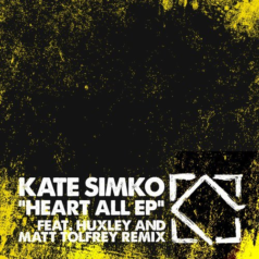 Kate Simko – Heart All EP (+Matt Tolfrey, Huxley RMX) / Leftroom Records