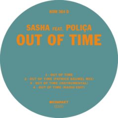 Sasha feat. Polica – Out Of Time (feat. Polica) / Kompakt