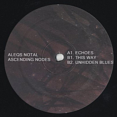 image cover: Aleqs Notal - Ascending Nodes EP / Sistrum