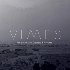 VIMES – The Collection (Reprise & Remixes) / Needwant