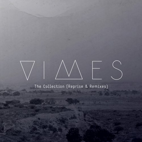 image cover: VIMES - The Collection (Reprise & Remixes) / Needwant