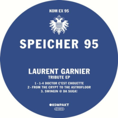 Laurent Garnier – Speicher 95 – Tribute EP / Kompakt