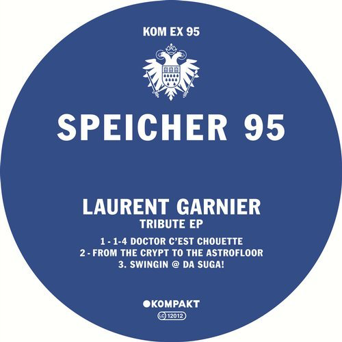 image cover: Laurent Garnier - Speicher 95 - Tribute EP / Kompakt