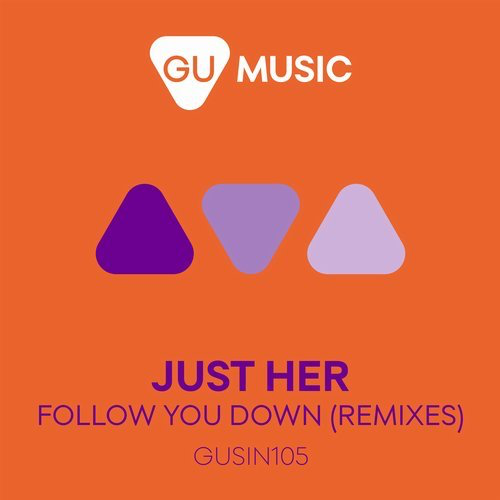 image cover: Just Her - Follow You Down / GU Music