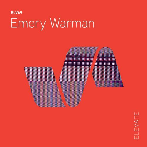 image cover: Emery Warman - Freak In Me EP / ELEVATE