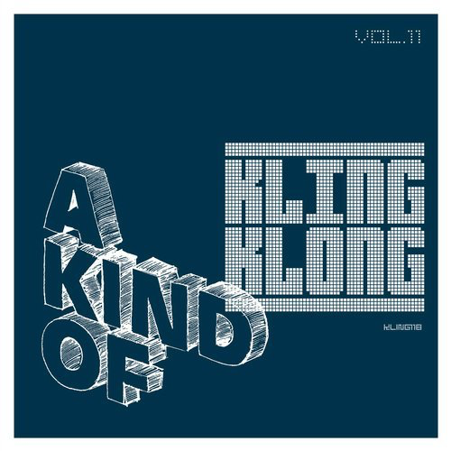 image cover: VA - A Kind of Kling Klong, Vol. 11 / Kling Klong