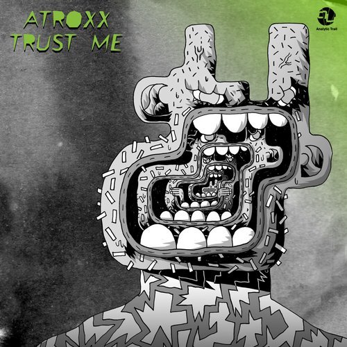 image cover: Atroxx - Trust Me / AnalyticTrail