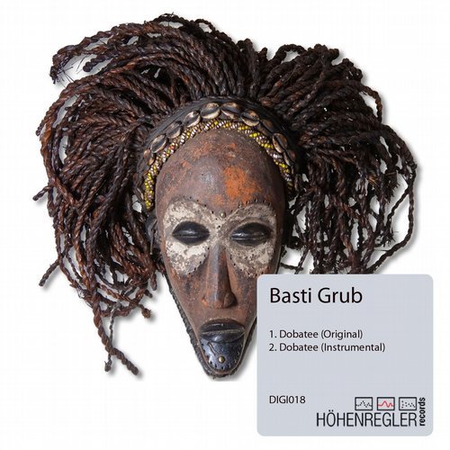 image cover: Basti Grub - Dobatee / Hoehenregler Records