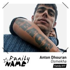 Anton Dhouran – Osmekha / Family N.A.M.E