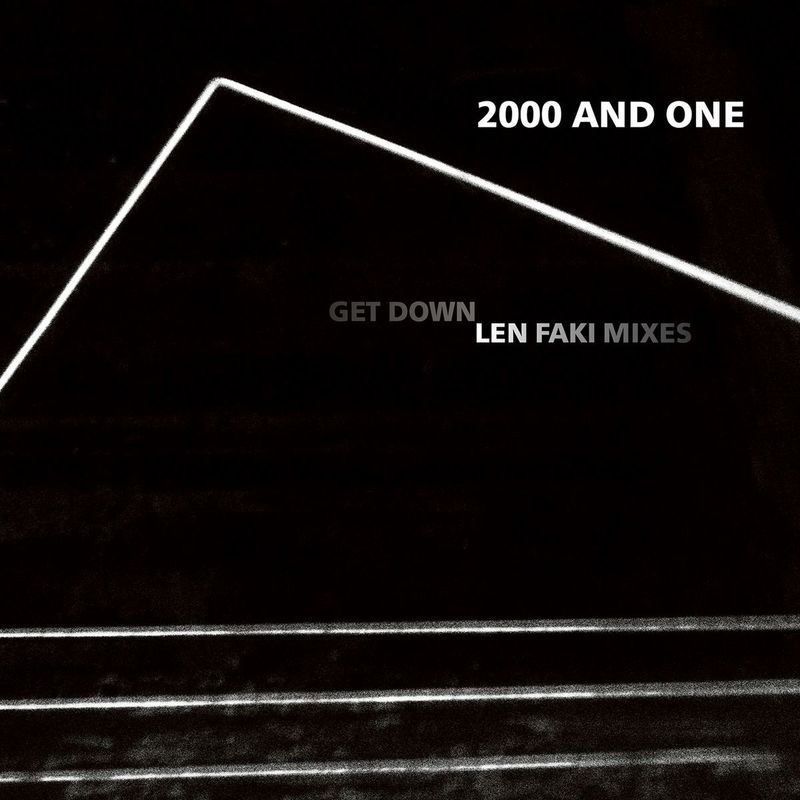 image cover: 2000 And One - Get Down Len Faki Mixes / Figure