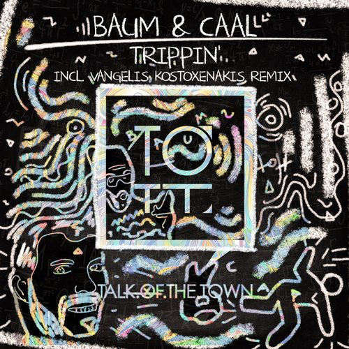 image cover: Caal, Baum - Trippin / Talk Of The Town